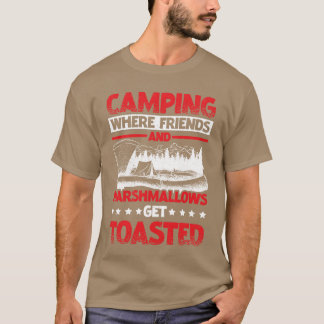 Camping wo Freunde und Marshmallowsost T-Shirt