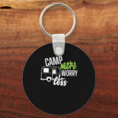 Camping Wohnwagen "Camp More Worry Less" Schlüsselanhänger (Vorderseite)
