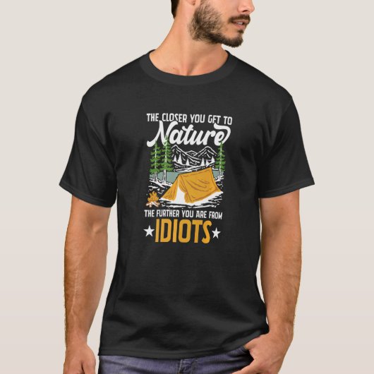 Camping Zelt Je naher Sie erhalten Natur Premium_ T-Shirt (Vorderseite)