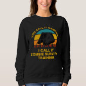 Camping Zombie Survival Training Apocalypse Camper Sweatshirt (Vorderseite)
