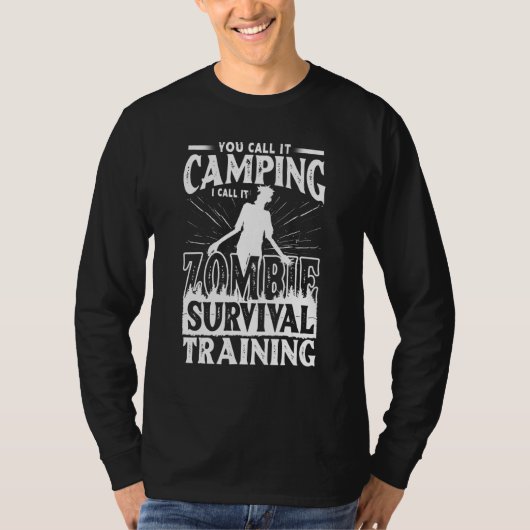 Camping Zombie Survival Training Nature Adventure  T-Shirt (Vorderseite)