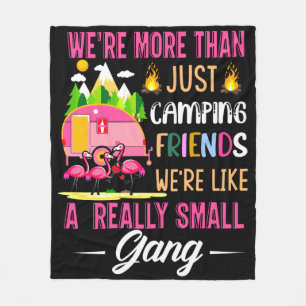 Campingfreunde sind wie eine kleine Gang Fleecedecke