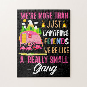 Campingfreunde sind wie eine kleine Gang Puzzle
