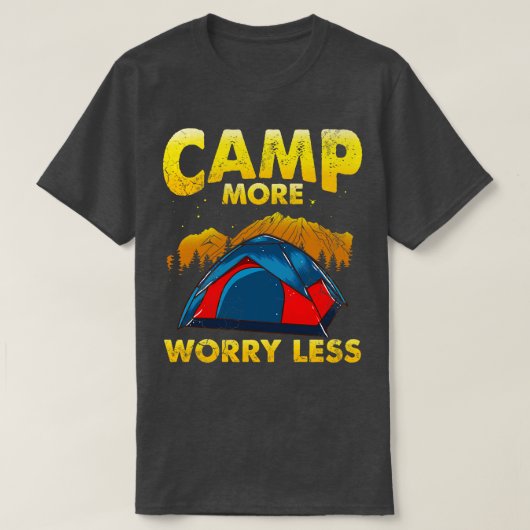 Campingplatz für Camping mit weniger Sorgen T-Shirt (Design vorne)