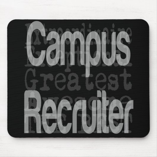 Campus Recruiter Extraordinaire Mousepad (Vorne)