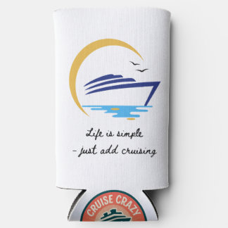 Can cooler: Life Is Simple - Just Add Cruising Selters Dosenkühler