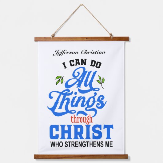 Can do all things through Christ Wandteppich Mit Holzrahmen (Vorderseite)
