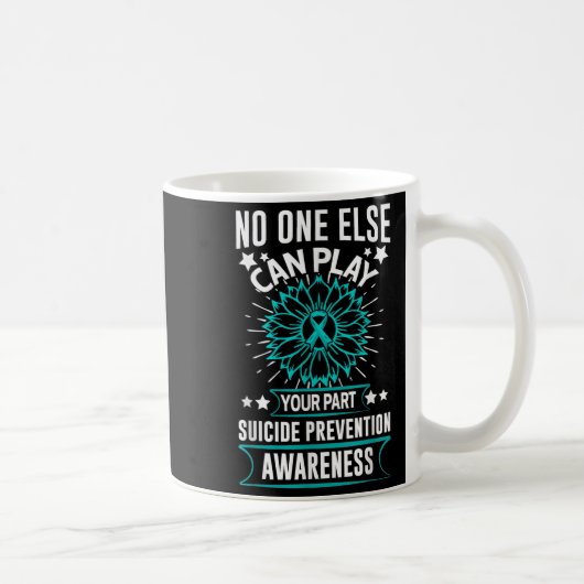 Can Ever Play Your Part Suicide Prevention Awarene Kaffeetasse (Rechts)