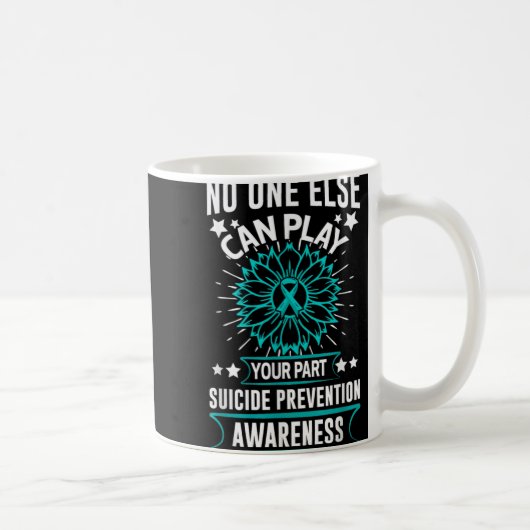 Can Ever Play Your Part Suicide Prevention Awarene Kaffeetasse (Rechts)