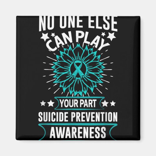 Can Ever Play Your Part Suicide Prevention Awarene Magnet (Vorne)