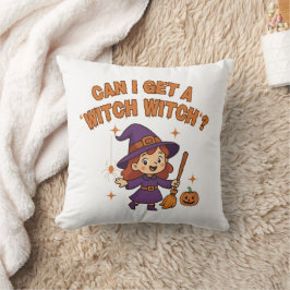 Can I Get a 'Witch Witch'? Kissen