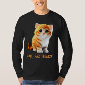 Can I Haz Treatz Cute Cat Baby Talk Kitten Beautif T-Shirt (Vorderseite)