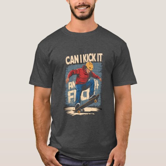 Can I kick it - Skater T-Shirt (Vorderseite)