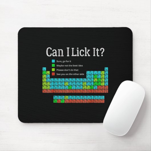 Can I Lick It Funny Back To School Periodic Table  Mousepad (Mit Mouse)
