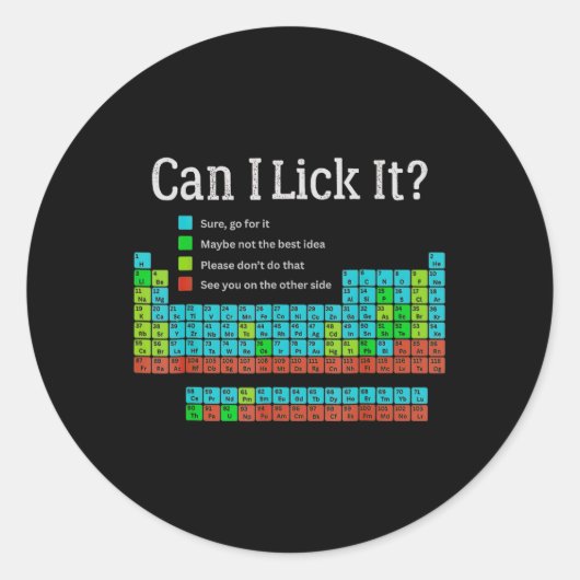 Can I Lick It Funny Back To School Periodic Table Runder Aufkleber (Vorderseite)