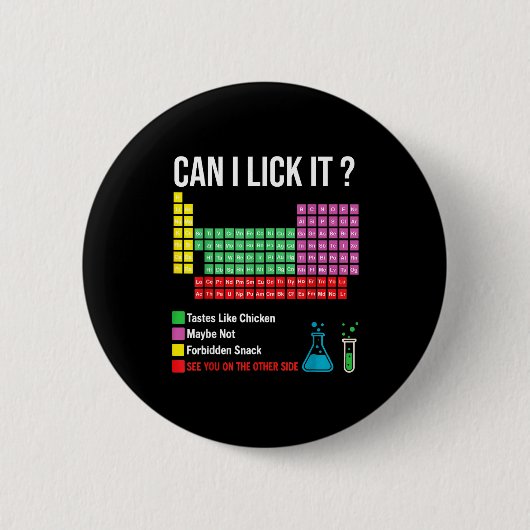 Can I Lick It Periodic Table Chart Science Teacher Button (Vorderseite)