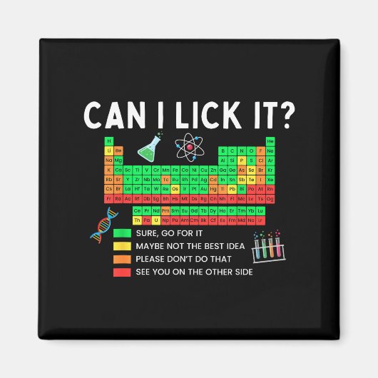 Can I Lick It Periodic Table Chart Science Teacher Magnet (Vorne)