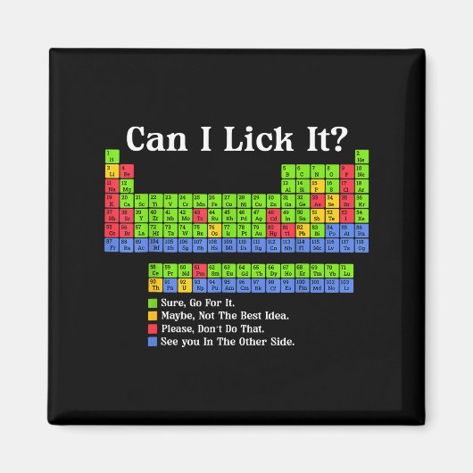 Can I Lick It Periodic Table Chart Science Teacher Magnet (Vorne)