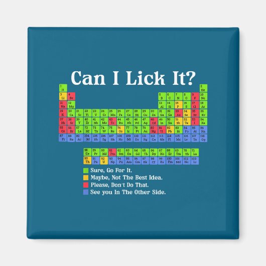 Can I Lick It Periodic Table Chart Science Teacher Magnet (Vorne)