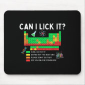 Can I Lick It Periodic Table Chart Science Teacher Mousepad (Vorne)