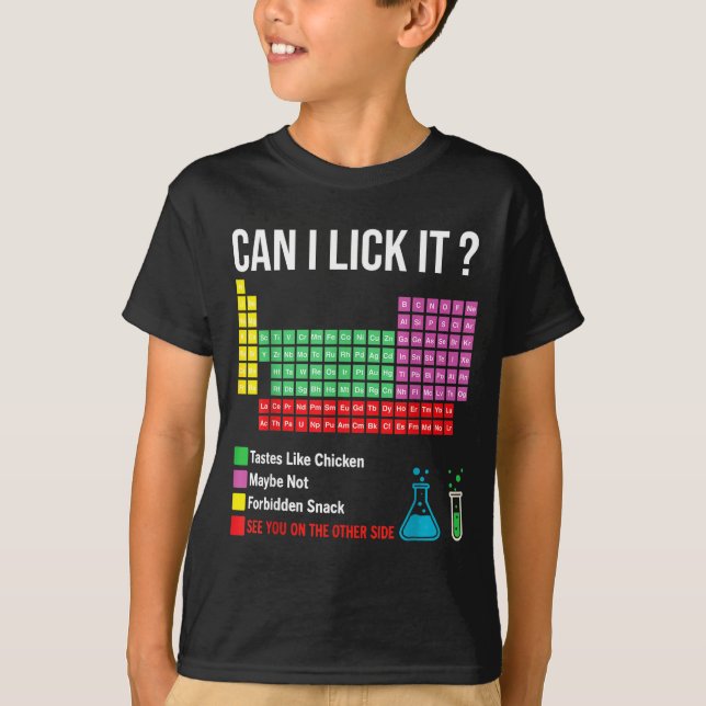 Can I Lick It Periodic Table Chart Science Teacher T-Shirt (Vorderseite)