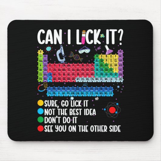 Can I Lick It Periodic Table Funny Science Chemist Mousepad (Vorne)