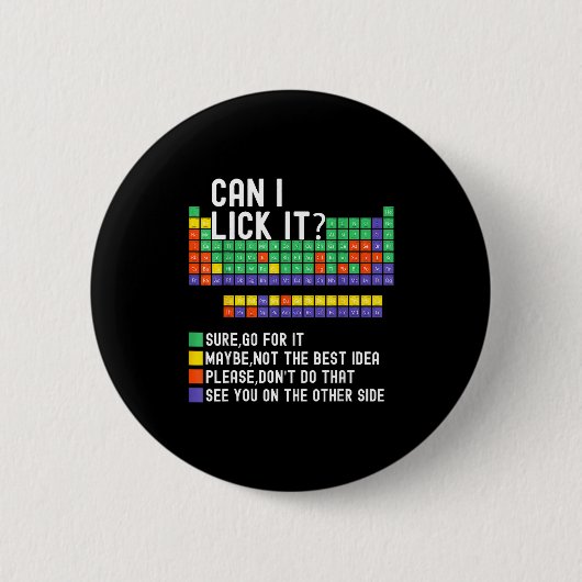 Can I Lick It Periodic Table Funny Science Teacher Button (Vorderseite)