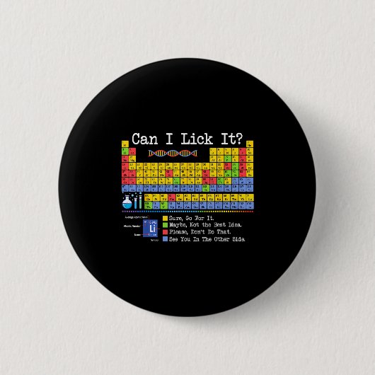 Can I Lick It Periodic Table Funny Science Teacher Button (Vorderseite)