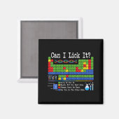 Can I Lick It Periodic Table Funny Science Teacher Magnet (Vorderseite/Rückseite)