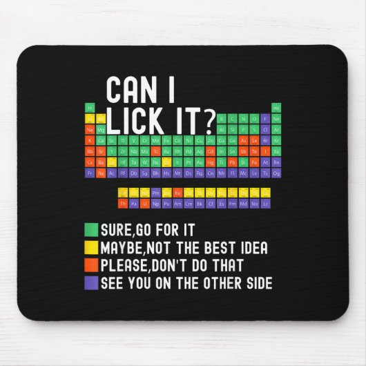 Can I Lick It Periodic Table Funny Science Teacher Mousepad (Vorne)