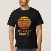 Can I Pet Dat Daw Bulldog Funny Dog Lover Gift . T-Shirt (Vorderseite)
