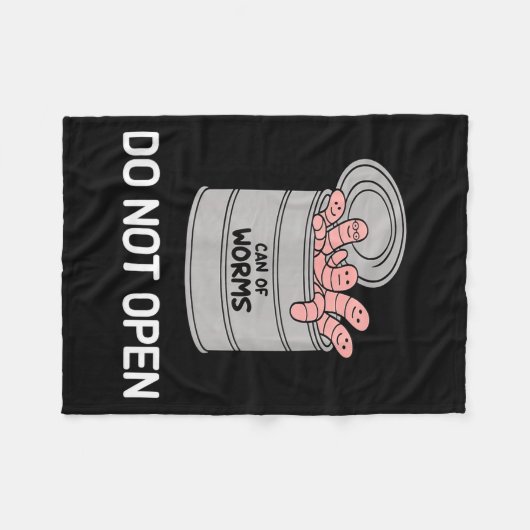 Can Of Worms Do Not Open, Funny, Jokes, Sarcastic Fleecedecke (Vorderseite (Horizontal))