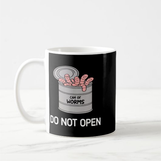 Can Of Worms Do Not Open, Funny, Jokes, Sarcastic  Kaffeetasse (Links)