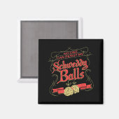 Can Resist My Schweddy Ball Candy Ugly Xmas Appare Magnet (Vorderseite/Rückseite)