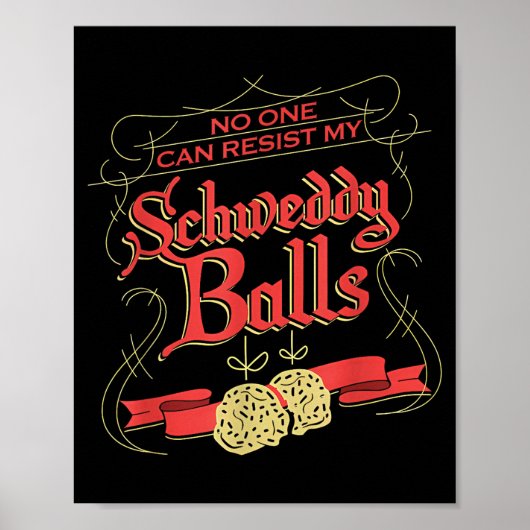 Can Resist My Schweddy Ball Candy Ugly Xmas Appare Poster (Vorne)