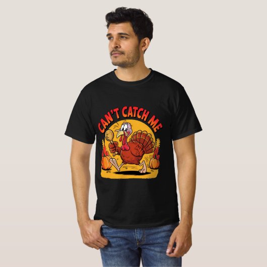 Can’t Catch Me Funny Running Turkey Thanksgiving T-Shirt (Vorne ganz)