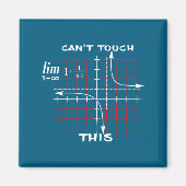Can T Touch This Equation Math Funny Gift Magnet (Vorne)
