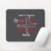Can T Touch This Equation Math Funny Gift Mousepad (Mit Mouse)