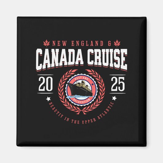 Canada Cruise New England Cruise Vacation Souvenir Magnet (Vorne)