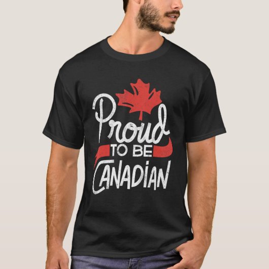 Canada Day Celebration Proud to be Canadian Maple T-Shirt (Vorderseite)