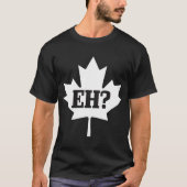 Canada Eh Maple Leaf Canadian Flag Pride Roots T-Shirt (Vorderseite)
