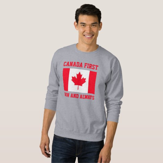 Canada First. Now and always. Conservative Canada. Sweatshirt (Vorne ganz)