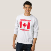 Canada First. Now and always. Conservative Canada. Sweatshirt (Vorne ganz)