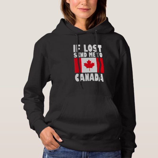 Canada Flag Design If lost send me to Canada Hoodie (Vorderseite)
