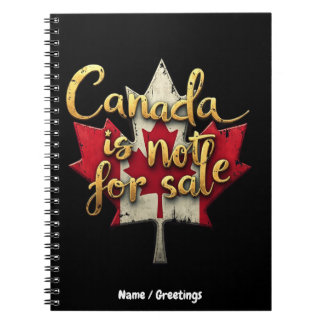 Canada is Not for Sale Celebrating Canadian Pride Notizblock