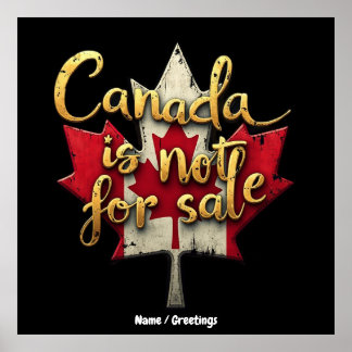 Canada is Not for Sale Celebrating Canadian Pride Poster