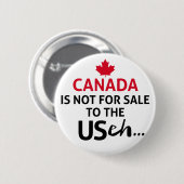 CANADA ist nicht für Verkauf in den USA eh Funny O Button (Vorne & Hinten)