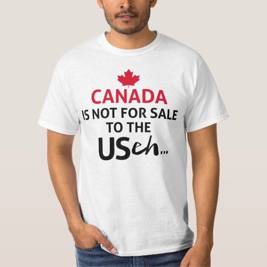 CANADA ist nicht für Verkauf in den USA eh Funny O T-Shirt (Vorderseite)