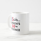 CANADA ist nicht zum Verkauf in die 11. Provinz US Kaffeetasse (Vorderseite Links)