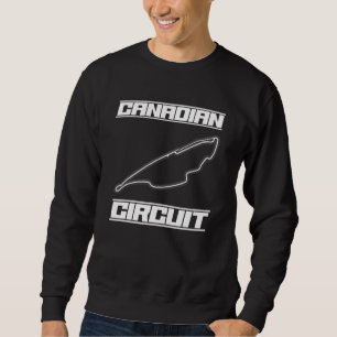 Canadian Circuit Formula Ones Fan Racing Car Race Sweatshirt